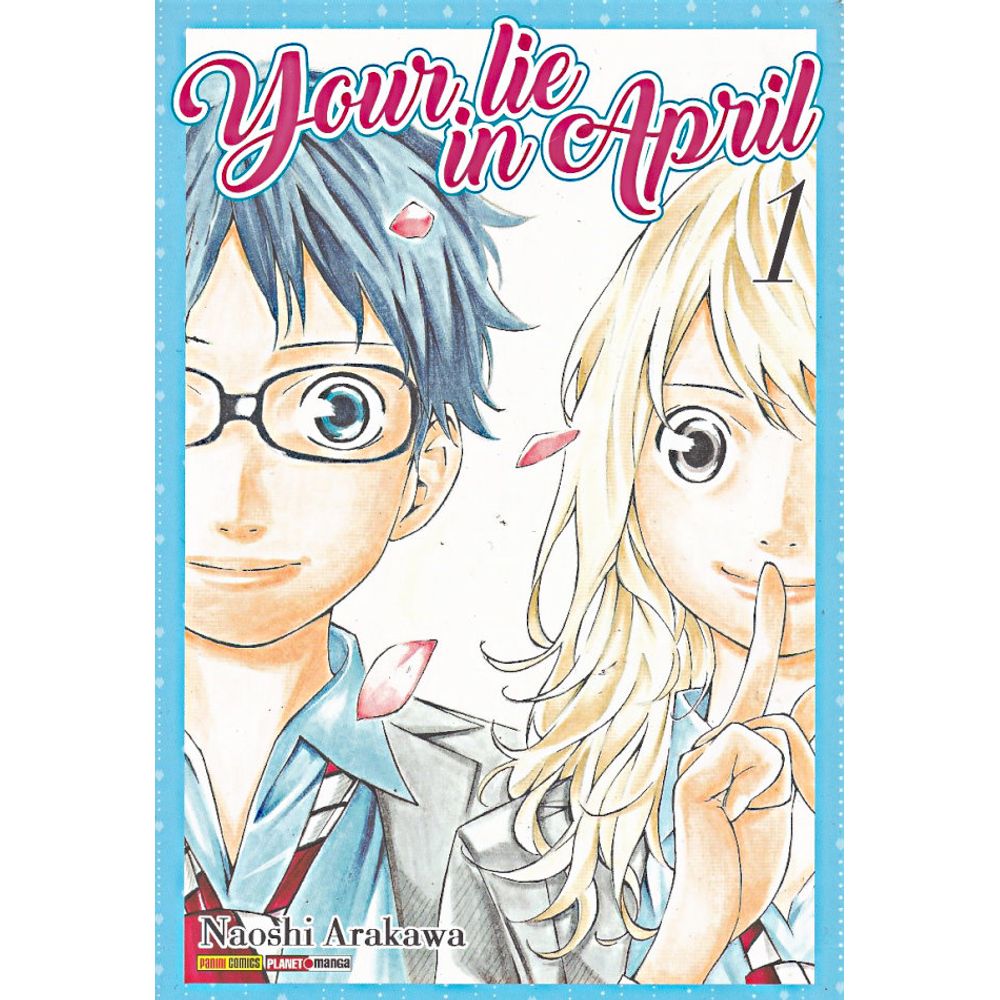 Your Lie In April 01 Editora Panini Gibis Quadrinhos HQs Mangás - Rika 