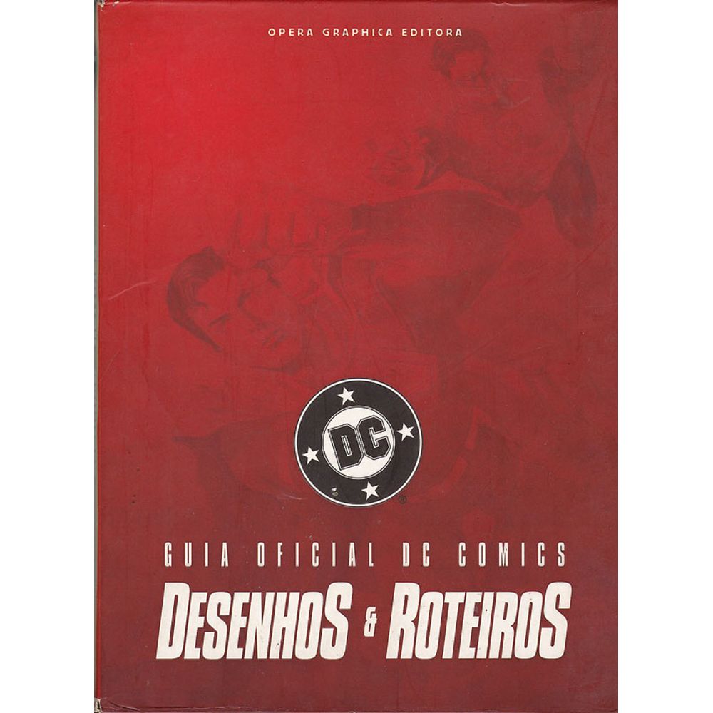 Guia Oficial Dc Comics Desenhos E Roteiros Editora Opera Graphica Gibis Quadrinhos Revistas 1086