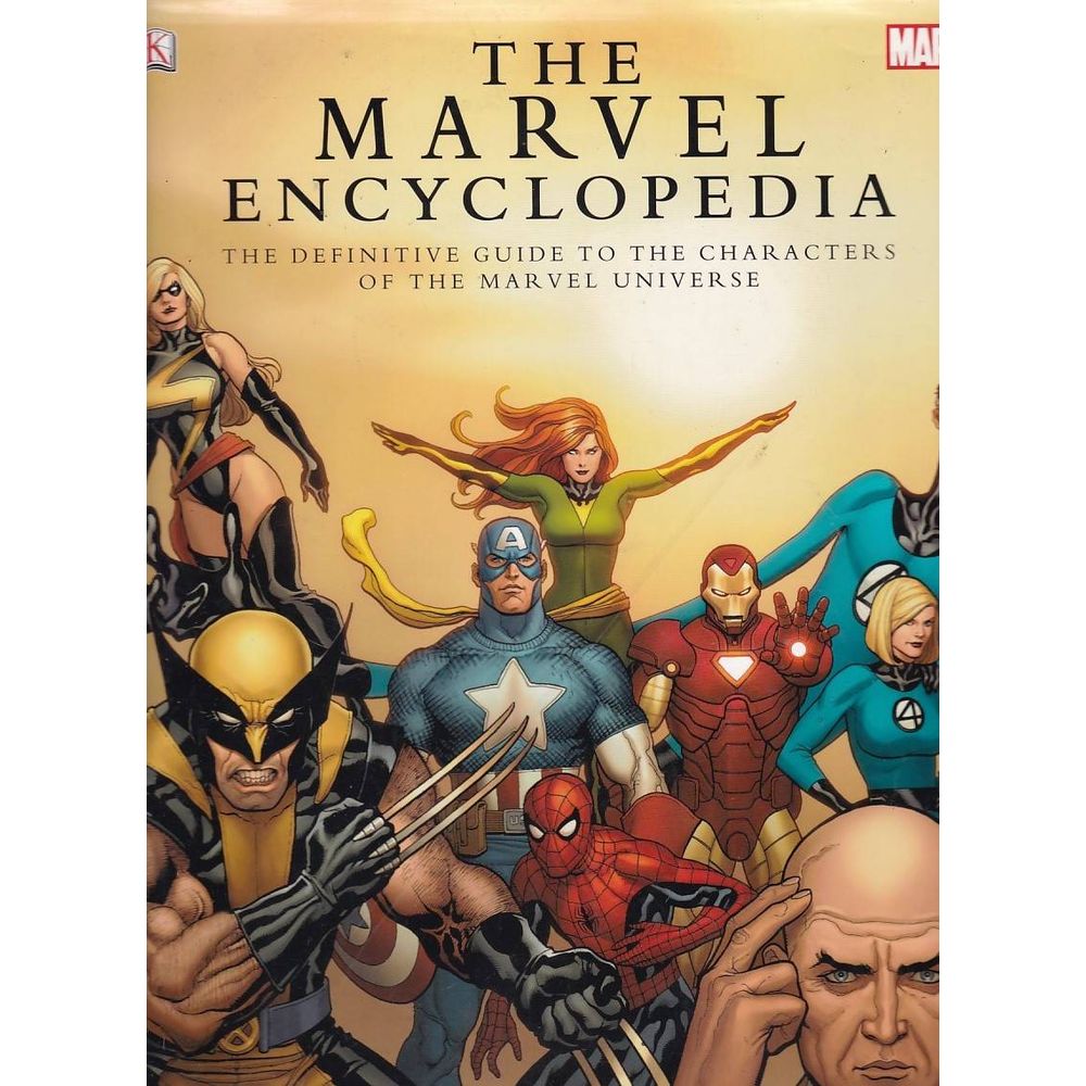 Marvel Encyclopedia The Ultimate Guide to the Charecters of the